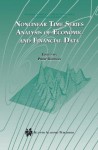 Nonlinear Time Series Analysis of Economic and Financial Data (Dynamic Modeling and Econometrics in Economics and Finance) - Philip Rothman