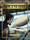 Greystorm n. 2: Il gigante dei cieli - Antonio Serra, Stefano Vietti, Antonella Vicari, Simona Denna, Gianmauro Cozzi