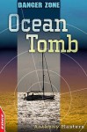 Ocean Tomb. by Anthony Masters - Anthony Masters, Tim Sell