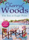 The Inn at Eagle Point - Sherryl Woods