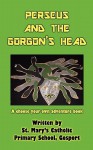 Perseus and the Gorgon's Head - St Mary's Catholic Primary School