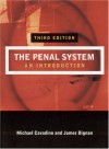 The Penal System: An Introduction - Mick Cavadino