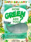 How Green Are You? - David J. Bellamy, Penny Dann