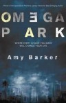 Omega Park - Amy Barker