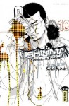 Ushijima, Tome 10 - Shôhei Manabe