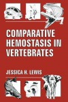 Comparative Hemostasis in Vertebrates - James H. Lewis