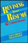 Revising Your Résumé: Career Blazers - Nancy Schuman