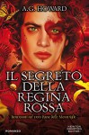 Il segreto della Regina Rossa (Il mio splendido migliore amico Vol. 3) - Howard A. DeWitt