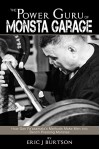 The Power Guru of Monsta Garage: How Dan Fa'asamala's Methods Make Men into Bench Pressing Monstas - Eric Burtson, Robert Farrell, Joe Schmidt, C. Michael Pedersen