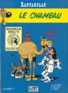 Rantanplan, Tome 11: Le Chameau - Jean Léturgie, X. Fauche