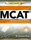 Examkrackers MCAT Verbal Reasoning & Mathematical Techniques - Jonathan Orsay