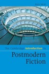 The Cambridge Introduction to Postmodern Fiction - Bran Nicol