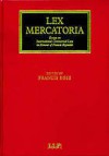 Lex Mercatoria: Essays on International Commercial Law in Honour of Francis Reynolds - Francis D. Rose