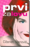 Prvi za lovu (Stefani Plam, #1) - Janet Evanovich, Dženet Ivanovič, Gordana Vukadinović, Tatjana Bižić