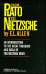 From Plato to Nietzsche - E.L. Allen