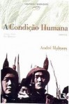 A Condição Humana - André Malraux