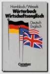 Worterbuch Wirtschaftsenglisch - Dieter Hamblock, Dieter Wessels