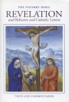 Navarre Bible: Revelation and Hebrews and Catholic Letters - Faculty of the University of Navarre