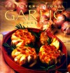 The International Garlic Cookbook - Collins Publishers, Collins Publishers SanFrancisco