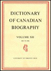 Dictionary of Canadian Biography / Dictionaire Biographique Du Canada: Volume XII, 1891 - 1900 - Francess G. Halpenny, Jean Hamelin