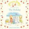 Princess Poppy: The Holiday (Princess Poppy Picture Books) - Janey Louise Jones