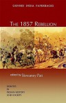 The 1857 Rebellion - Biswamoy Pati