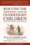 Rescuing the Emotional Lives of Ove - Sylvia B. Rimm, Eric Rimm