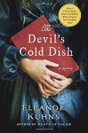 The Devil's Cold Dish: A Mystery (Will Rees Mysteries) - Eleanor Kuhns