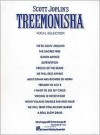 Scott Joplin's Treemonisha: Vocal Selections - Scott Joplin, Hal Leonard Publishing Corporation