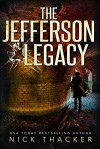 The Jefferson Legacy - Nick Thacker