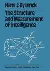 The Structure and Measurement of Intelligence - Hans Jürgen Eysenck, David W. Fulker