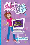 Mackenzie Blue #4: Mixed Messages - Tina Wells