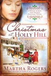 Christmas at Holly Hill - Martha Rogers