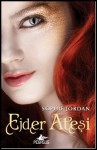 Ejder Ateşi (Ejder Ateşi, #1) - Sophie Jordan, Zeynep Heyzen Ateş