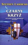 Czarny krzyż - Stephen R. Lawhead