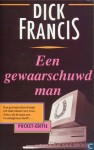 Een gewaarschuwd man - Dick Francis