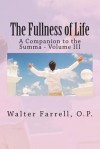 The Fullness of Life - Walter Farrell