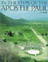 In the Steps of the Apostle Paul - F.F. Bruce