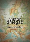 Europski duh - Viktor Žmegač