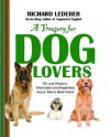 A Treasury for Dog Lovers: Wit and Wisdom, Information and Inspiration About - Richard Lederer