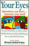 Your Eyes: Questions You Have-- Answers You Need - Sandra Salmans