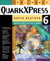 Real World QuarkXPress 6 - David Blatner