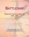 Battleship: Webster's Timeline History, 1576 - 2007 - Icon Group International