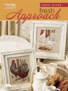 Fresh Approach (Leisure Arts #5847) - Mary Ellen Yanich