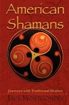 American Shamans - Jack Montgomery