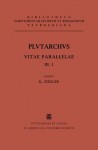 Vitae Parallelae, vol. III, fasc. I: Demetrius et Antonius, Pyrrhus et Marius, Aratus et Artaxerxes, Agis et Cleomenes et Ti. et C. Gracchi (Bibliotheca scriptorum Graecorum et Romanorum Teubneriana) - Plutarch