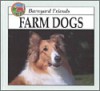 Farm Dogs (Barnyard Friends) - Jason Cooper