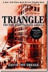 Triangle: The Fire That Changed America - David von Drehle