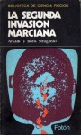 La segunda invasión marciana - Arkady Strugatsky, Boris Strugatsky