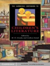 The Cambridge Companion to Children's Literature (Cambridge Companions to Literature) - M. O. Grenby, Andrea Immel